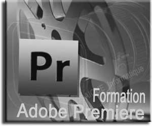 Formation Adobe Premiere - Nancy - 54 - Meurthe et Moselle - Lorraine